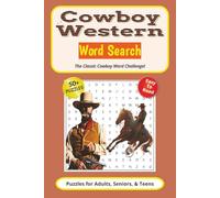 Cowboy Western Word Search Puzzle Book: Yeehaw! Have fun learning all about Cowboy Western way! The Wild West has never been more alive than in this ... gift for Vacations, Holidays and Spare Times