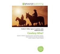 Cowboy Who?: Episode, Children's Television Series, CTV Northern Ontario, Radio Producer, Jeff Green (Multimedia Artist), Children's Theatre, Ottawa