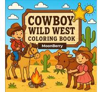 Cowboy - Wild West Coloring Book: Bold and Easy Western Ilustration for Kids and Adults