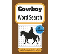 Cowboy Word Seach Puzzle Book: Word Searches with Easy to Read Print about Cowboys, Cowboy Life Style and the Wild West | 6x9 inches, 110 pages...Gift for holidays, vacations and free times!