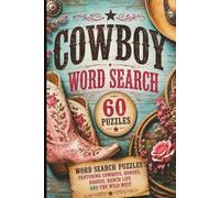 Cowboy Word Search: Cowboy Gear | Horses & Riding | Ranch Life | Rodeo Events | Western Clothing | Easy to Read Print for Adults and Seniors | 6x9 ... Vacations, Holidays and Everyday Ending in Y