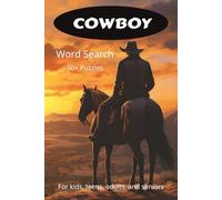 Cowboy Word Search: For kids, teens, adults, and seniors