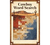 Cowboy Word Search Puzzle Book: 112 Pages of Wild West Challenges | 56 Word Puzzles Inspired by Cowboy Life | Relaxing, Educational, and Fun for All Ages