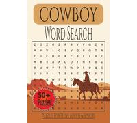 Cowboy Word Search Puzzle Book: Easy & Comfortable Word Search Puzzles for Teens, Adults & Seniors | 400+ Words | Answer Key Included | Calm, Clean Layout for Relaxing Free Time Fun