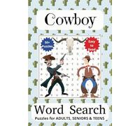 Cowboy Word Search Puzzle Book: Ride into Cowboy Tales with Exciting Challenges | 6x9 Inches, 110 Pages | Over 50 Puzzles Featuring Western Heroes, ... Gift for Vacations, Holidays and Free Times