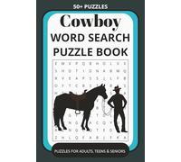 Cowboy Word Search Puzzle Book: Word Search Puzzle Book with Easy to Read Print about the Old West, the Sprit of the American Frontier and More | 6x9 ... Gift for Vacations, Holidays and Relaxation