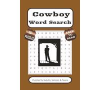 Cowboy Word Search Puzzle Book: Word Searches with Easy to Read Print about a Cowboy, Western, Horseman and more | 6x9 inches, 110 pages | 50+ Puzzles ... Gift for Vacations, Holidays and Leisure