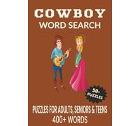 Cowboy Word Search Puzzle Book: Word Searches with Easy to Read Print about Cowboy, Cowboy Essentials, Cowboy Adventures and More | 6x9 inches, 110 ... Gift for Vacations, Holidays and Free Times.