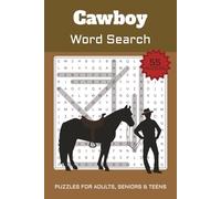 Cowboy Word Search Puzzle Book: Word Searches With Easy To Read Print About Cowboy, Western, Ranch, Rodeo And More I 6x9 inches, 110 Pages I ... Holidays, Relaxation or Fun times