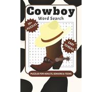 Cowboy Word Search Puzzle Book: Word Searches with Easy to Read Print about Cowboys, Cowgirls, Cattle and More | 6x9 inches, 110 pages | 50+ Puzzles... Gift for Vacations, Holidays and Free Times