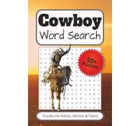 Cowboy word search puzzle book: Word Searches with Easy to Read Print about Cowboys Equipment, Horses, Ranch Life and More | 6x9 inches, 110 pages| ... Gift for Vacations, Holidays and Free Times