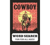 Cowboy Word Search Puzzle Book: Word Searches with Easy to Read Print about Cowboys, Farm and Ranch Life, Livestock, and More | 6x9 inches, 110 pages ... ... Great Gift for Vacation and Travel