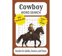 Cowboy Word Search Puzzle Book: Word Searches With Easy to Read Print About Cowboys, Western Country Life, Ranchers, and More | 6x9 Inches, 110 Pages ... Gift for Vacations, Holidays and Free Time