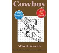 Cowboy Word Search Puzzle Book: Word Searches with Easy to Read Print about Cowboys, Western Life and Old West, The Frontier and More | 6x9 inches, ... Gift for Vacations, Holidays and Free Times