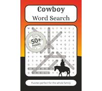 Cowboy Word Search Puzzle Book: Word Searches with Easy to Read Print about Cowboys, Western, Wild West and More | 6x9inches, 110 Pages | 50+ puzzles, Gift for Vacations, Holidays or Ranch Hands