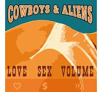 Cowboys & Aliens - Love Sex Volume-Coloured-
