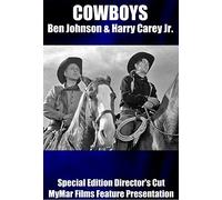 COWBOYS: Ben Johnson and Harry Carey Jr. - Special Edition Director's Cut