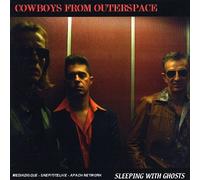Cowboys From Outerspace - Sleeping With Ghosts