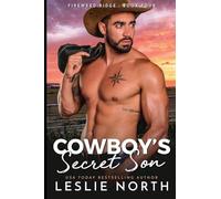 Cowboy's Secret Son: 4 (Fireweed Ridge)