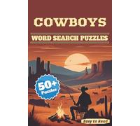 Cowboys Word Search Puzzle Book: Word Searches with Easy to Read Print about Cowboys, Western, Wild West and More | 6x9 inches (15.24 X 22.86 cm), 110 ... Holidays and Free Times | Solutions Included