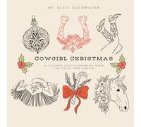 Cowgirl Christmas: A Collage Style Coloring Book For Teens and Adults