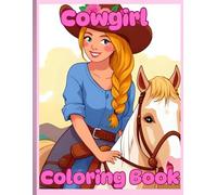 Cowgirl Coloring Book: western cowgirl coloring book