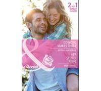 Cowgirl Makes Three / Her Secret Rival (ebook)