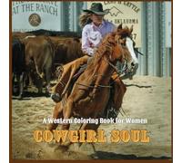 Cowgirl Soul: A Western Coloring Book for Women