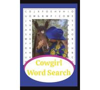 Cowgirl Word Search Puzzle Book: Word Searches with Easy to Read Print about Cowgirls, Horses, Rodeo and More | 6x9 inches, 108 pages | 50* ... Holidays, Relaxation, and Free Time