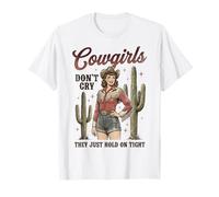 Cowgirls Don't Cry Hold On Tight Rodeo Western Camiseta