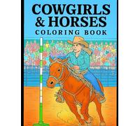 Cowgirls & Horses Coloring Book