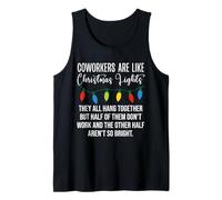 Coworkers Are Like Christmas Lights Funny Coworker Christmas Camiseta sin Mangas