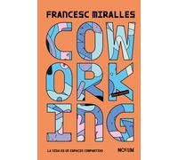 Coworking | Francesc Miralles I Contijoch