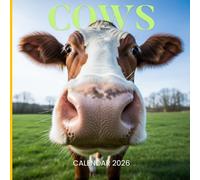 Cows 2026 Calendar: Farm Animal Photography Monthly Planner with 12 Beautiful Cow Images