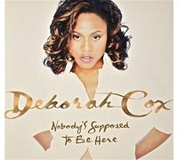 Cox Deborah - Nobodys Supposed to Be