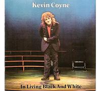 Coyne Kevin - In living black and white