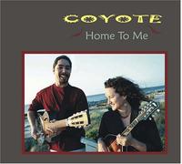 Coyote - Home To Me
