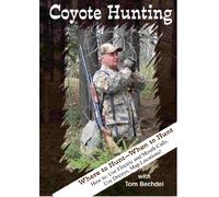 Coyote Hunting with Tom Bechdel [Alemania] [DVD]