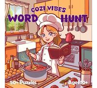 Cozi Vibes Food Word Hunt: Word Search Puzzles for Ages 10 and Up: Challenging Fun for the Whole Family (Cozi Vibes Word Hunts)