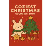 Coziest Christmas Coloring Book Adorable and Funny Winter Scenes: Beautiful Designs for both Kids & Adults - Christmas Bold & Easy Coloring Book