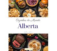 Cozinhas do mundo: Alberta