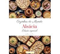 Cozinhas do mundo: Alsácia (edição especial)