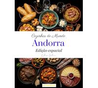 Cozinhas do mundo: Andorra (Edição especial)