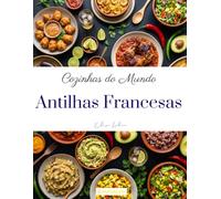Cozinhas do mundo: Antilhas Francesas