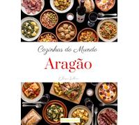 Cozinhas do Mundo: Aragão