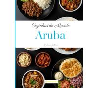 Cozinhas do Mundo: Aruba