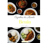Cozinhas do Mundo: Benin