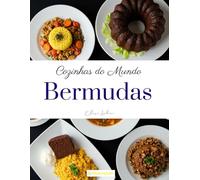 Cozinhas do Mundo: Bermudas