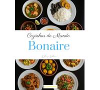 Cozinhas do Mundo: Bonaire