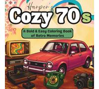 Cozy 70s: A Bold & Easy Coloring Book of Retro Memories